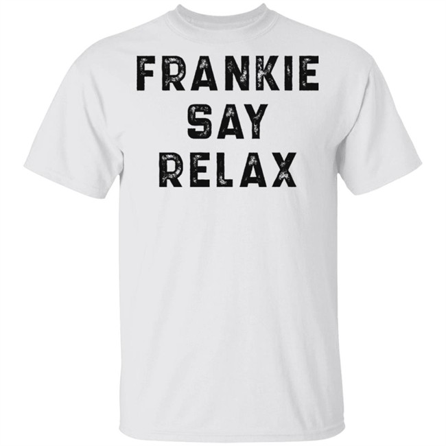 frankie say relax shirt