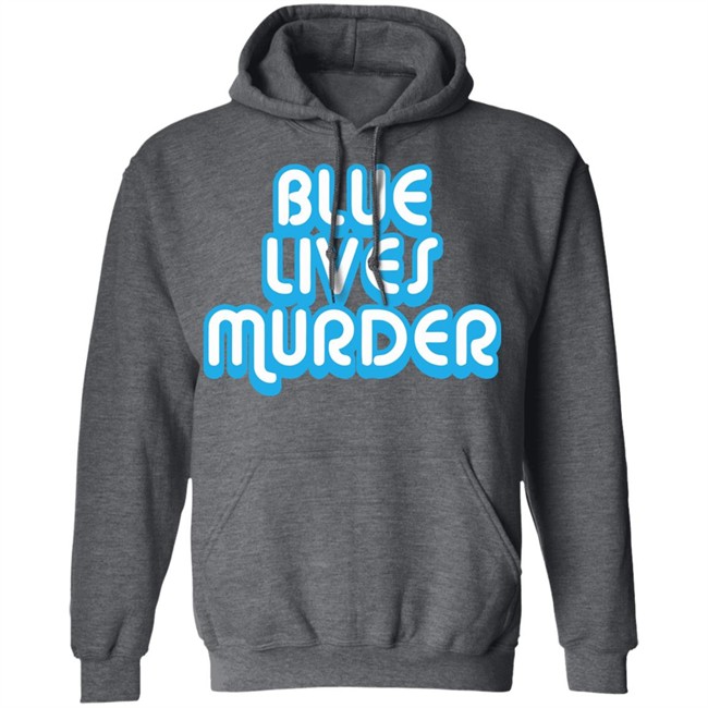 Blue Lives Murder shirt - Black Lives Tshirt Blue Lives Murder shirt - Black Lives Tshirt - Image 12