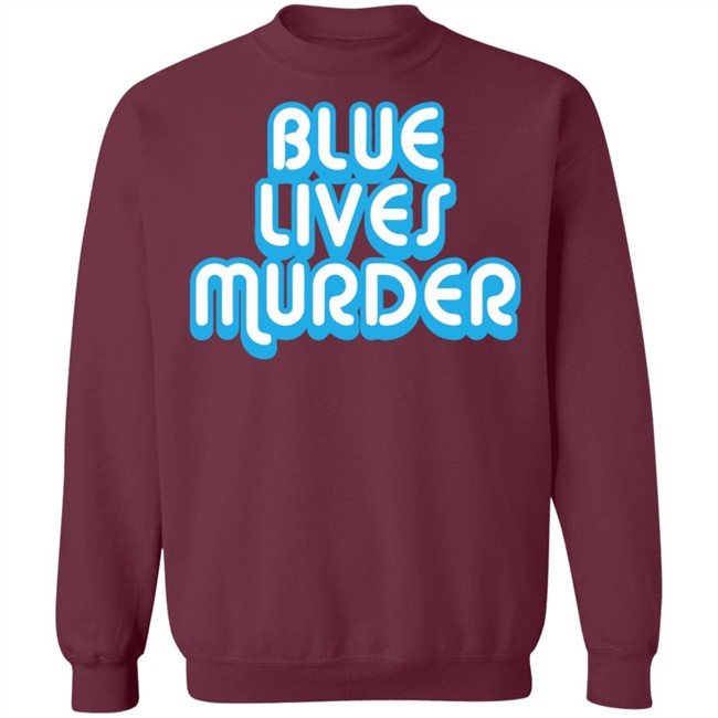 Blue Lives Murder shirt - Black Lives Tshirt Blue Lives Murder shirt - Black Lives Tshirt - Image 16