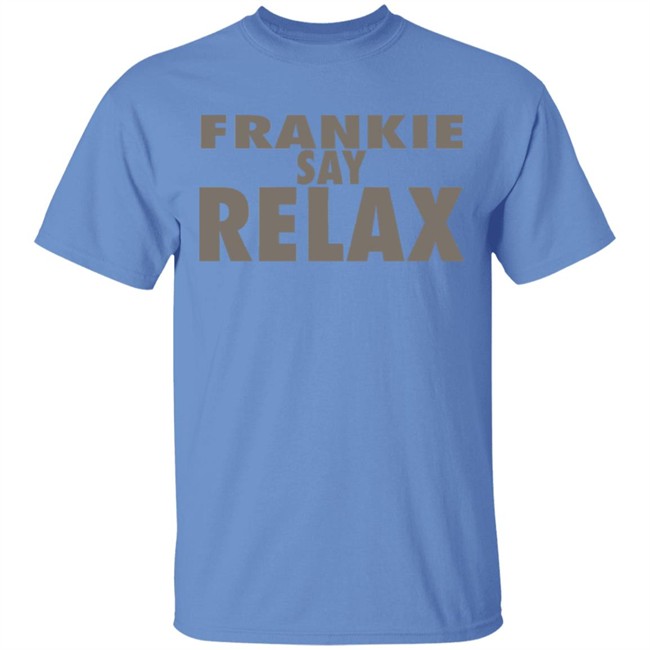 frankie says relax shirt frankie says relax shirt - Image 2