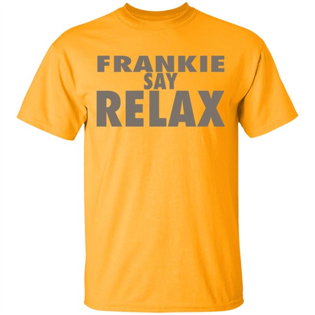 frankie says relax shirt frankie says relax shirt - Image 3