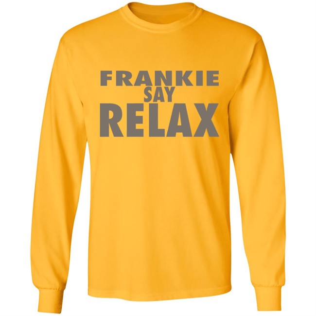 frankie says relax shirt frankie says relax shirt - Image 10