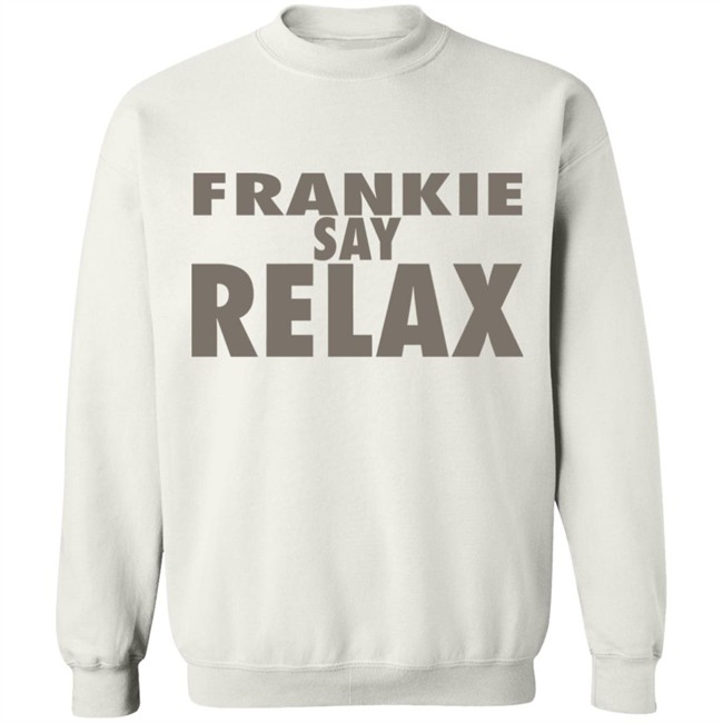 frankie says relax shirt frankie says relax shirt - Image 15